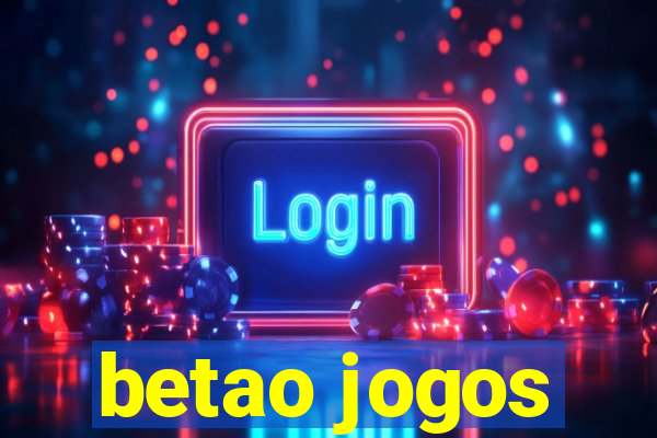 betao jogos