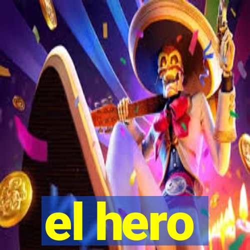 el hero