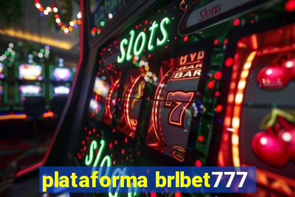 plataforma brlbet777