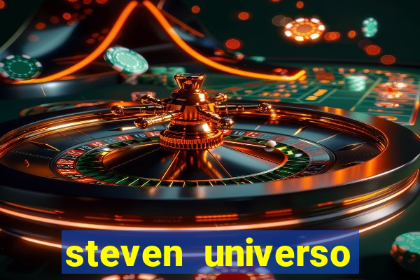 steven universo rede canais