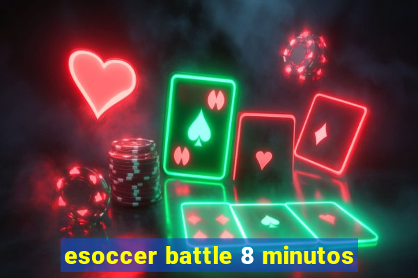 esoccer battle 8 minutos