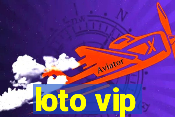 loto vip