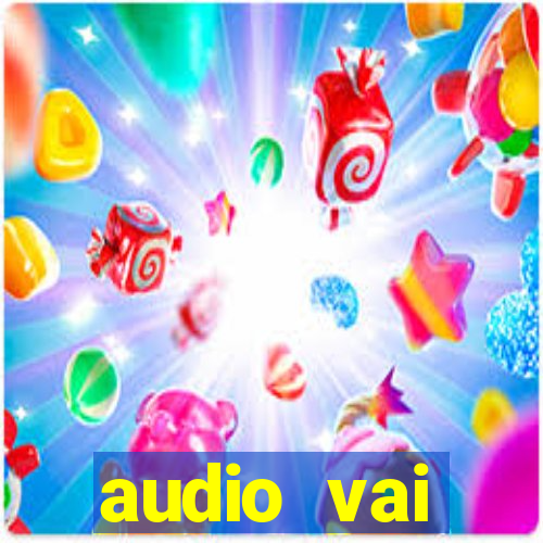 audio vai corinthians whatsapp