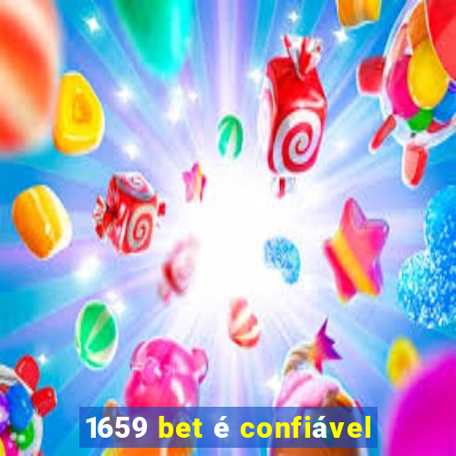 1659 bet é confiável