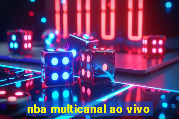 nba multicanal ao vivo