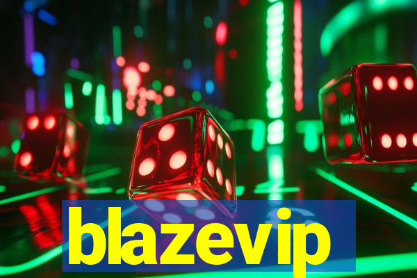 blazevip