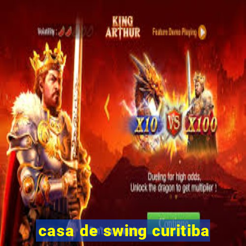 casa de swing curitiba