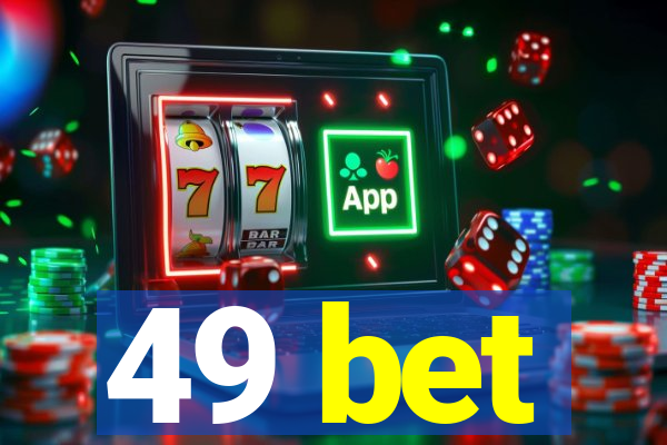 49 bet