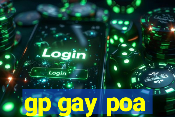 gp gay poa