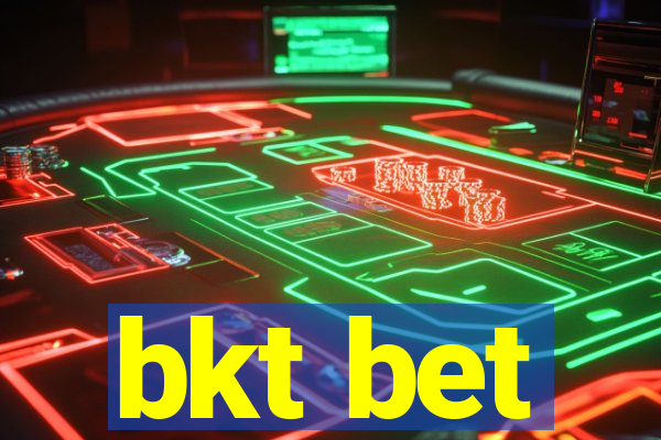 bkt bet