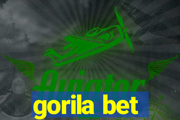 gorila bet