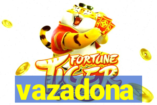 vazadona