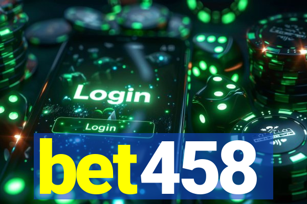 bet458