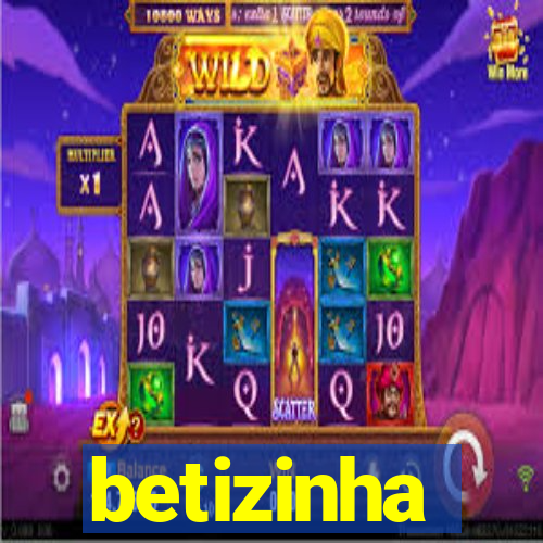 betizinha