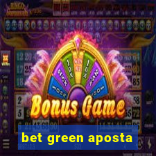 bet green aposta