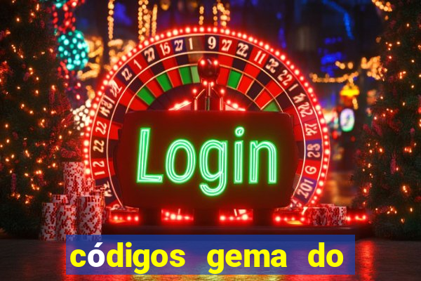 códigos gema do destino 2024