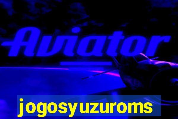 jogosyuzuroms