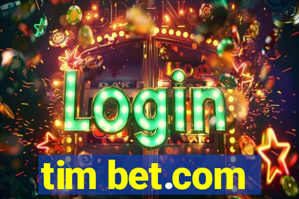 tim bet.com