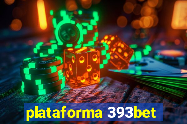 plataforma 393bet