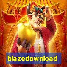 blazedownload