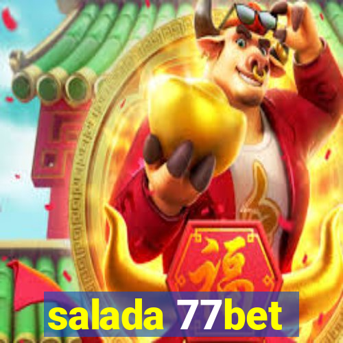 salada 77bet