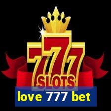 love 777 bet