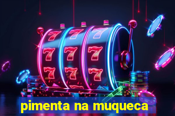 pimenta na muqueca