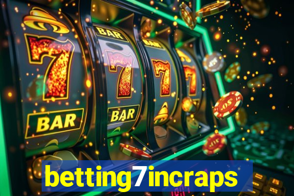 betting7incraps