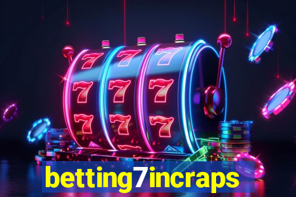 betting7incraps