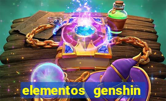 elementos genshin impact fraquezas