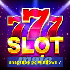 snaptube pc windows 7