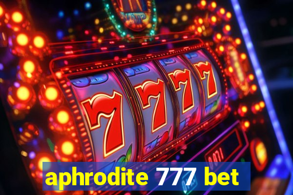 aphrodite 777 bet