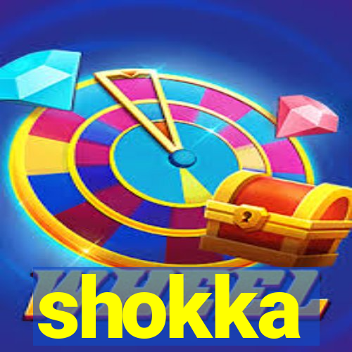 shokka