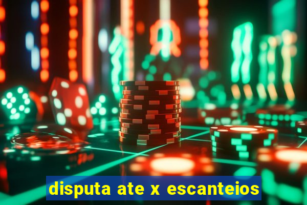 disputa ate x escanteios