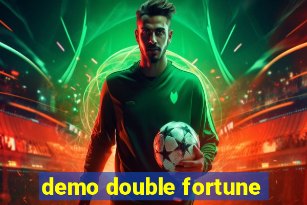 demo double fortune