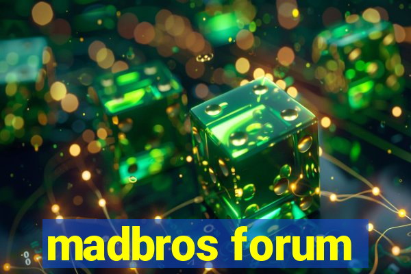 madbros forum