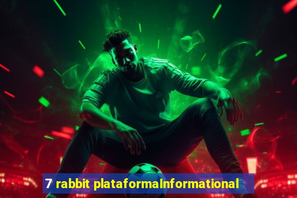 7 rabbit plataformaInformational