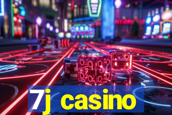 7j casino