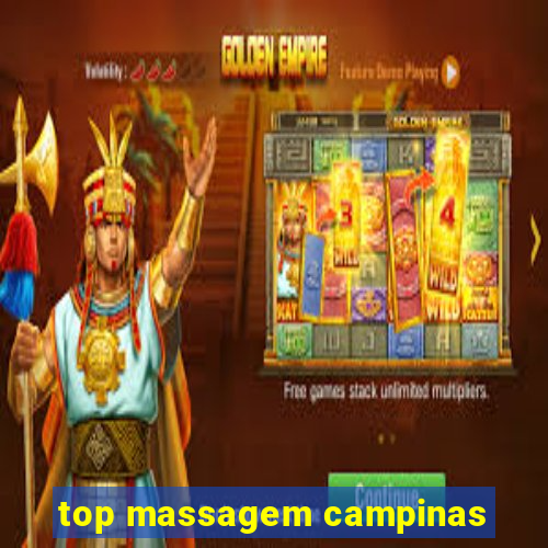 top massagem campinas