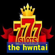 the hwntai