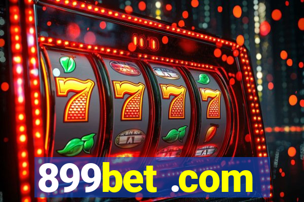 899bet .com