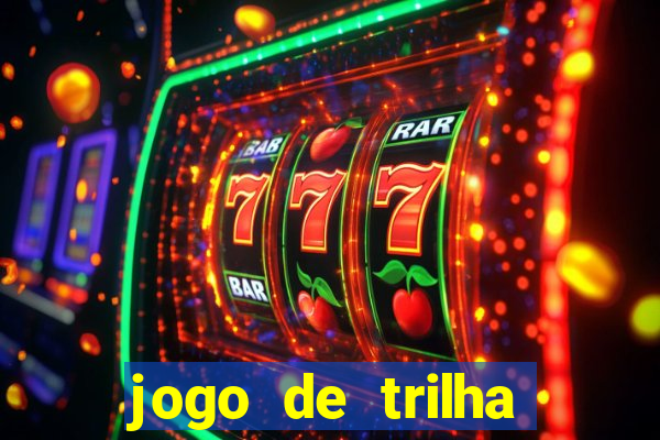 jogo de trilha para imprimir