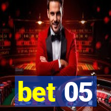 bet 05