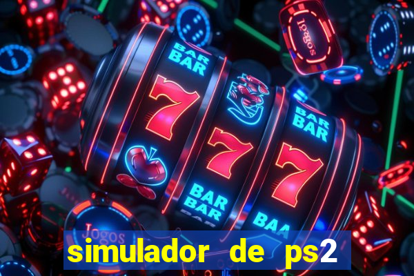 simulador de ps2 para pc