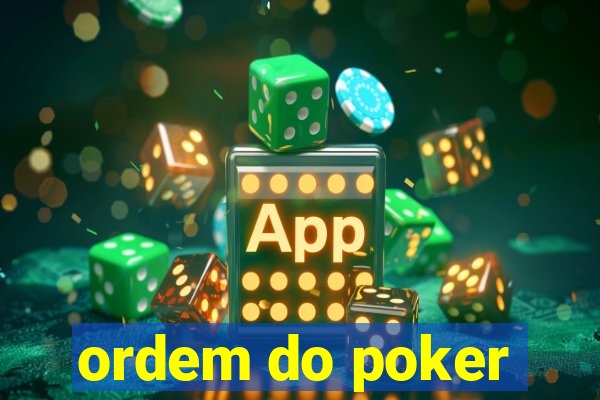 ordem do poker