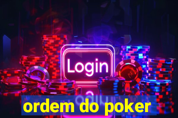 ordem do poker