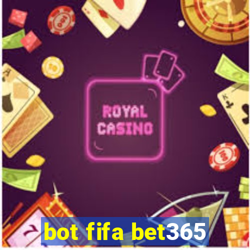 bot fifa bet365