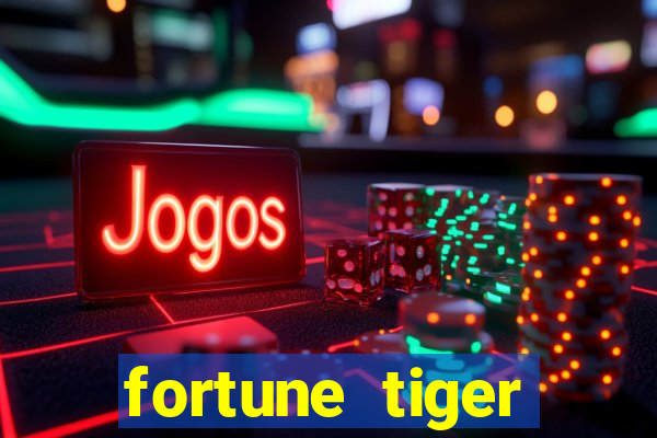 fortune tiger plataforma pagante