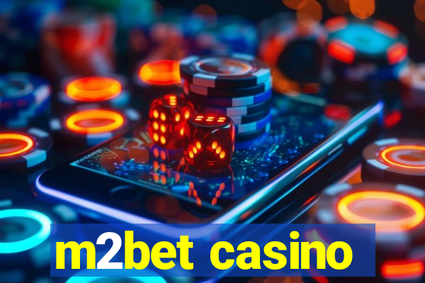 m2bet casino