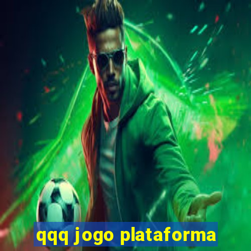 qqq jogo plataforma